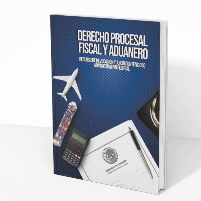 Derecho Procesal Fiscal y Aduanero