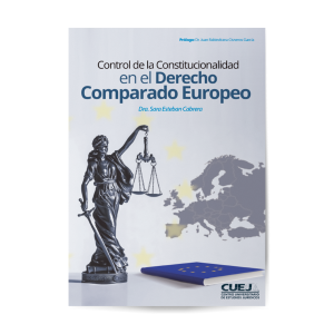 Control de la Constitucionalidad en el Derecho Comparado Europeo